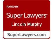Lincoln Murphy Super Lawyers